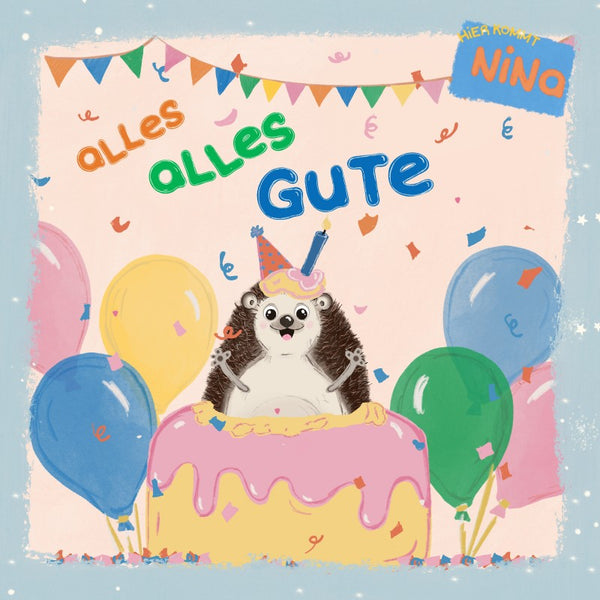 Hier Kommt Nina - Alles Alles Gute