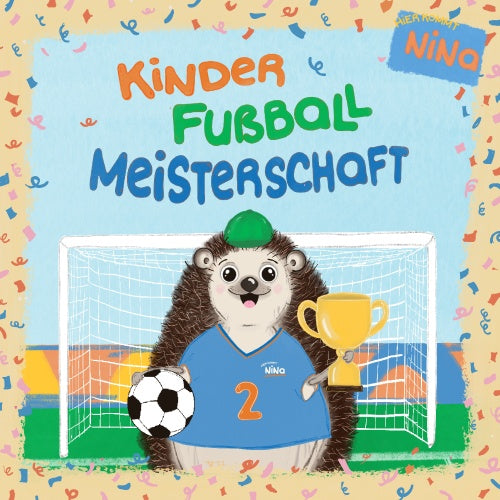 Hier Kommt Nina - Kinder Fußball Meisterschaft