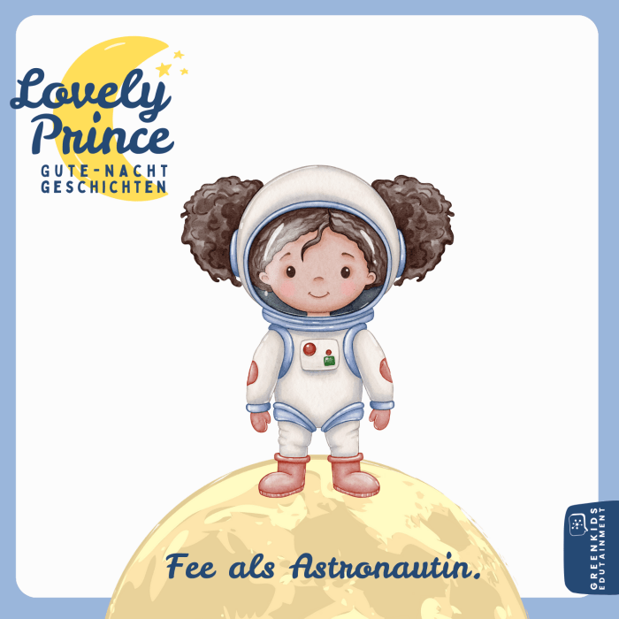 Fee als Astronautin (Gute-Nacht-Geschichte)