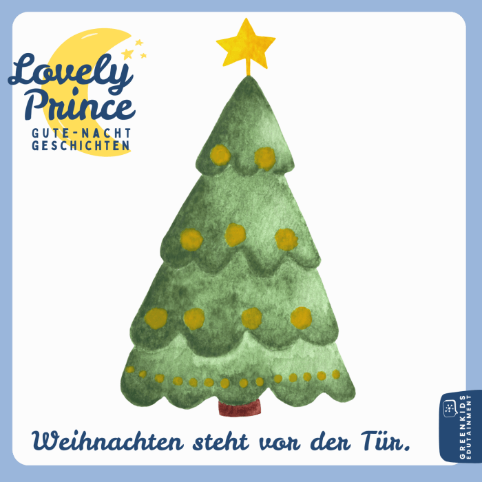 Weihnachten steht vor der Tür (Gute-Nacht-Geschichte)