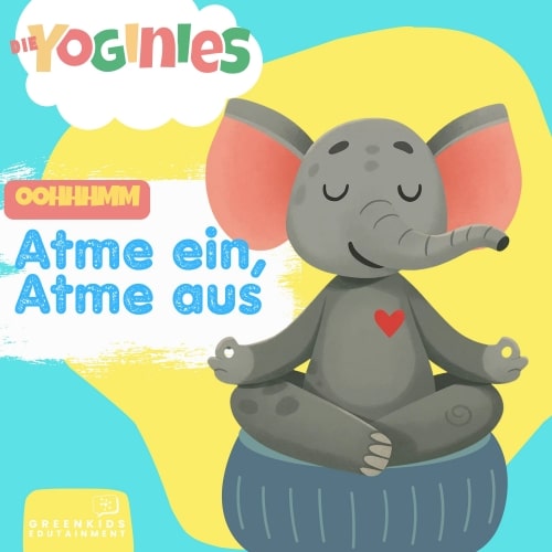 Die Yoginies - Atme ein, Atme aus (Kinderlied)