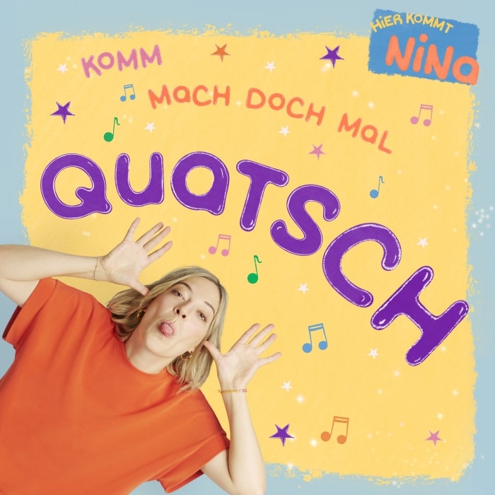 Hier Kommt Nina - Quatsch (Kinderlied)