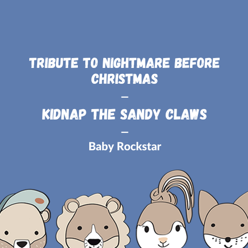 Nightmare Before Christmas - Kidnap The Sandy Claws (Cover)