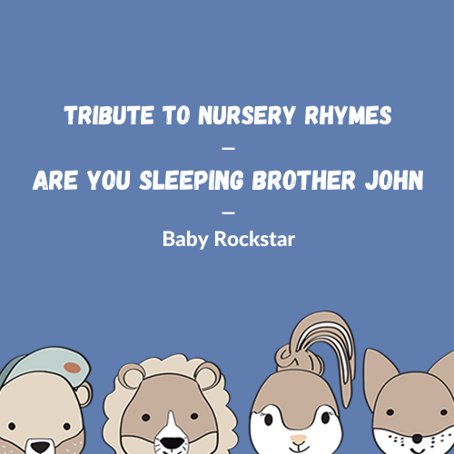 Nursery Rhymes - Are You Sleeping Brother John (Cover)