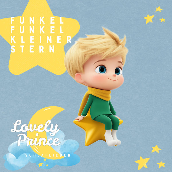 Lovely Prince Schlaflieder - Funkel, funkel kleiner Stern