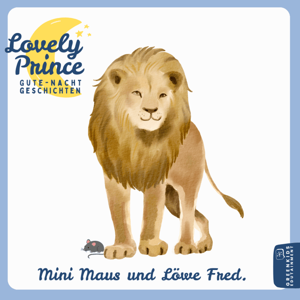 Mini Maus und Löwe Fred (Gute-Nacht-Geschichte)