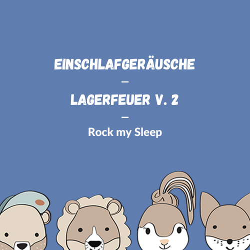 Einschlafgeräusche - Lagerfeuer V. 2