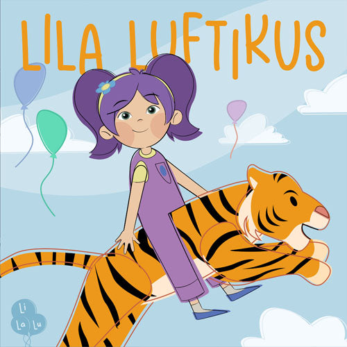 Lila Luftikus - Lila Luftikuss (Kinderlied)