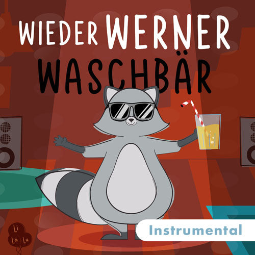 Lila Luftikus - Wieder Werner Waschbär (Instrumental, Kinderlied)