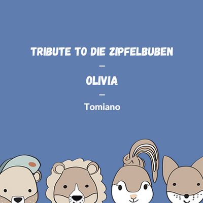 Die Zipfelbuben - Olivia für die Spieluhr