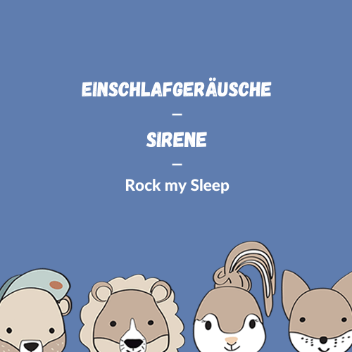 Einschlafgeräusche - Sirene
