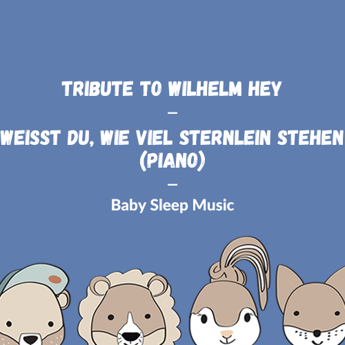 Wilhelm Hey - Weißt Du, wie viel Sternlein stehen (Piano-Cover)