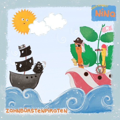 Hier Kommt Nina - Zahnbürstenpiraten (Kinderlied)