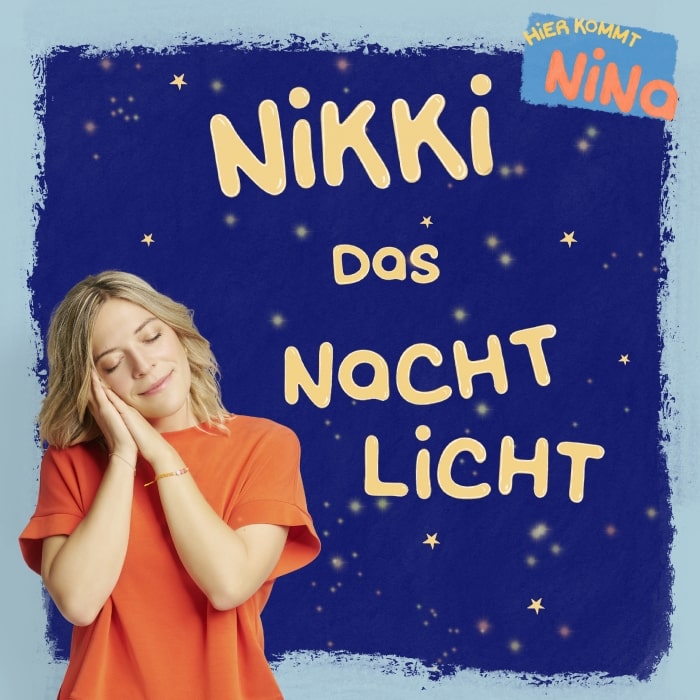 Hier Kommt Nina - Nikki das Nachtlicht (Kinderlied)