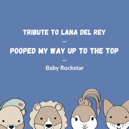 Lana Del Rey - Pooped My Way Up To The Top (Cover)