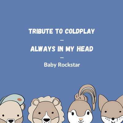 Coldplay - Always In My Head für die Spieluhr