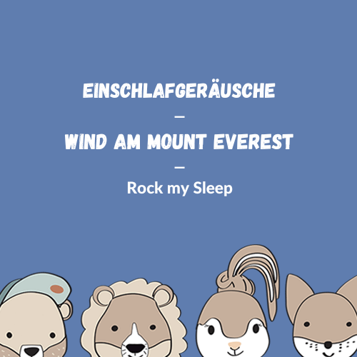 Einschlafgeräusche - Wind Am Mount Everest für die Spieluhr