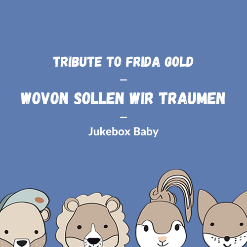 Frida Gold - Wovon Sollen Wir Träumen (Cover)