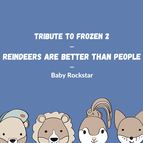 Frozen 2 - Reindeers Are Better Than People für die Spieluhr