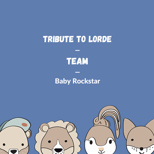 Lorde - Team für die Spieluhr