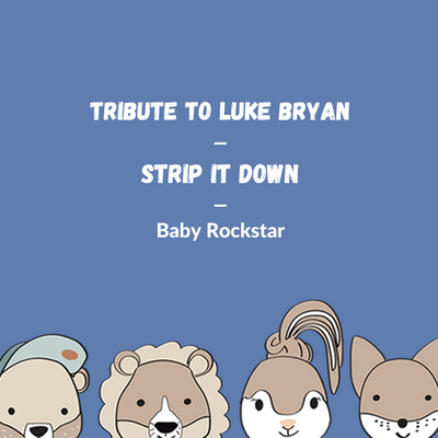 Luke Bryan - Strip It Down für die Spieluhr