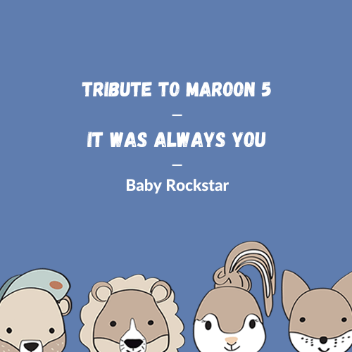 Maroon 5 - It Was Always You für die Spieluhr