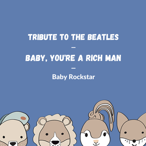 The Beatles - Baby, You're A Rich Man für die Spieluhr