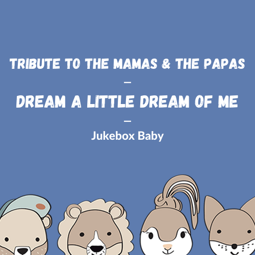 The Mamas & the Papas - Dream a Little Dream of Me (Cover)